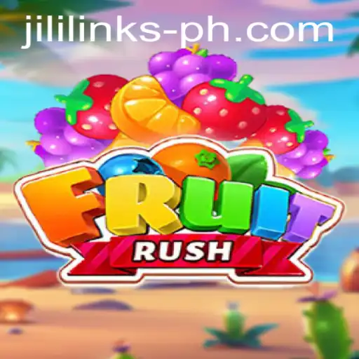 FruitRush Game: A Sweet Adventure with Jili Links