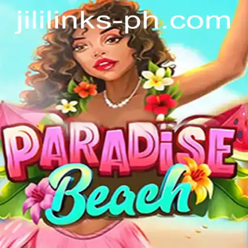 ParadiseBeach: A Tropical Adventure with Jili Links